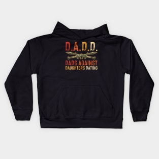 D.A.D.D. Dads Against Daughters Dating Funny Kids Hoodie